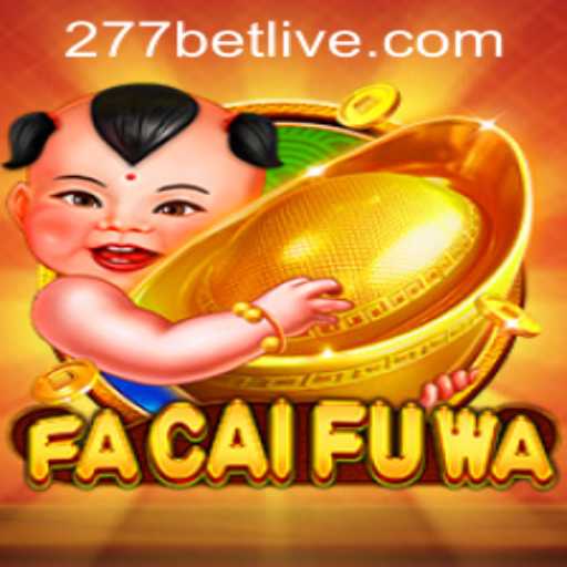 Exploring FaCaiFuWa: A Unique Gaming Experience with 277bet PH Login