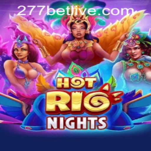 Discover the Thrills of HotRioNights and its Connection to 277bet PH Login