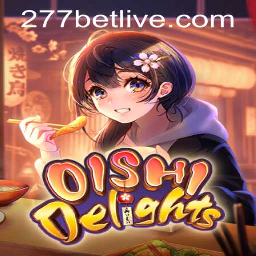 OishiDelights: A Comprehensive Guide to the Game and 277bet PH Login