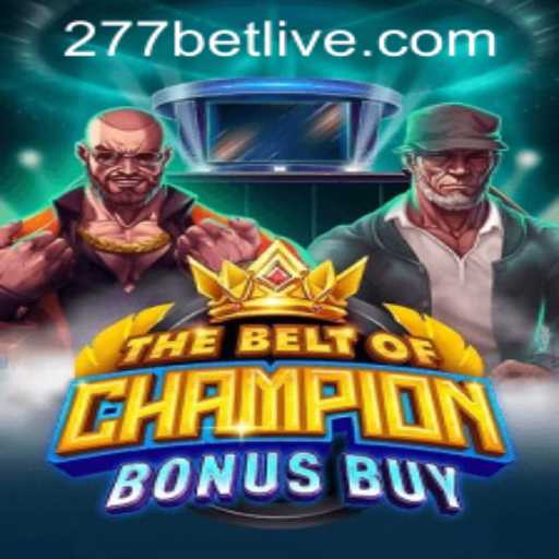 The Thrilling World of TheBeltOfChampionBonusBuy and 277bet PH Login
